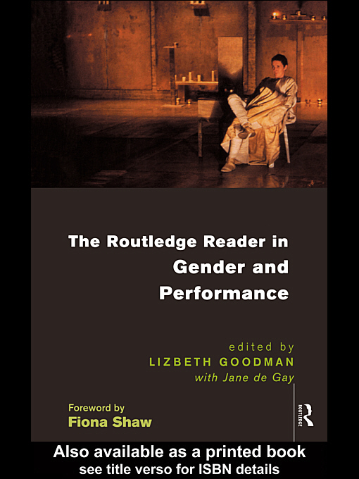 Title details for The Routledge Reader in Gender and Performance by Lizbeth  Goodman - Available